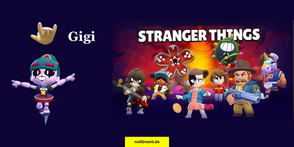 Nulls Brawl 2 Gigi x Stranger Things